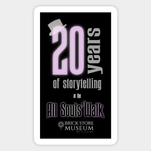 All Souls' Walk 20th Anniversary! Magnet